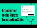 Introduction to the phrase localization suite