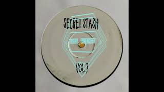 Secret Stash - NO REASON