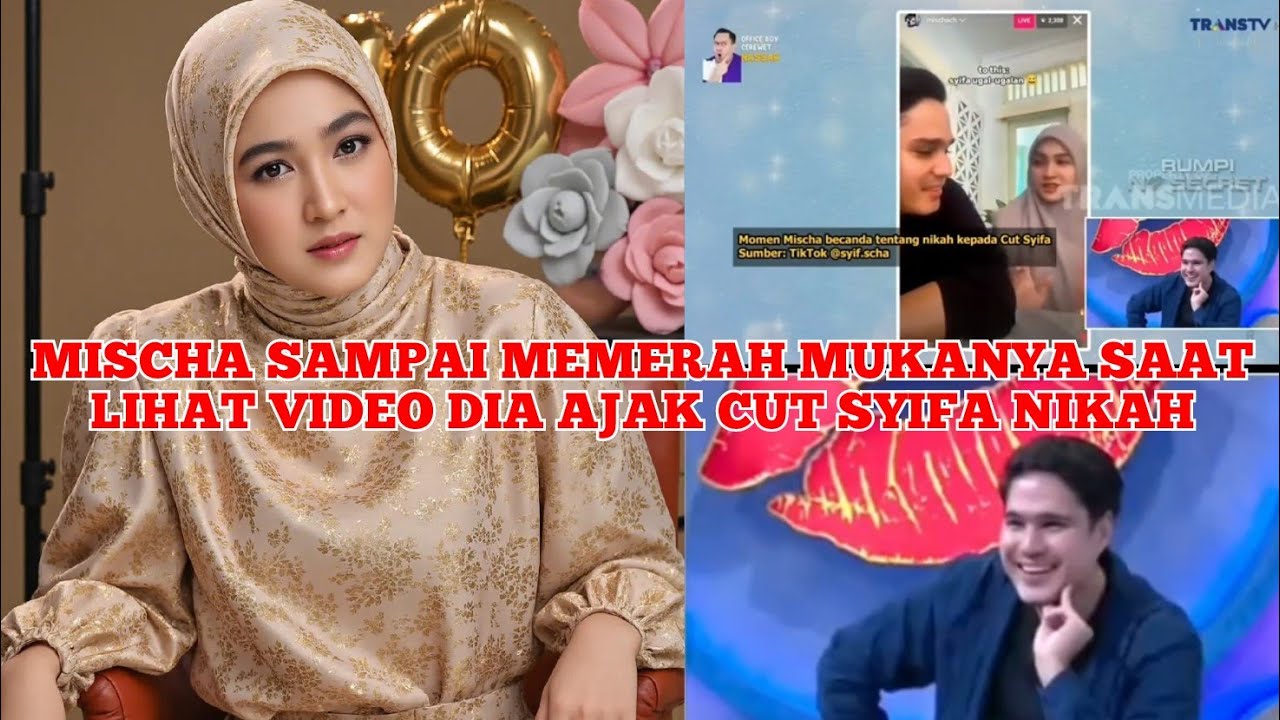 🔴MISCHA SAMPAI MEMERAH MUKANYA SAAT LIHAT VIDEO DIA AJAK CUT SYIFA NIKAH