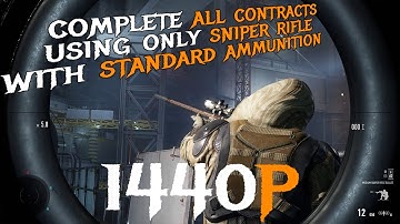 SGWC2 1440p complete all contracts using only sniper rifle and standard ammunition challenge 26