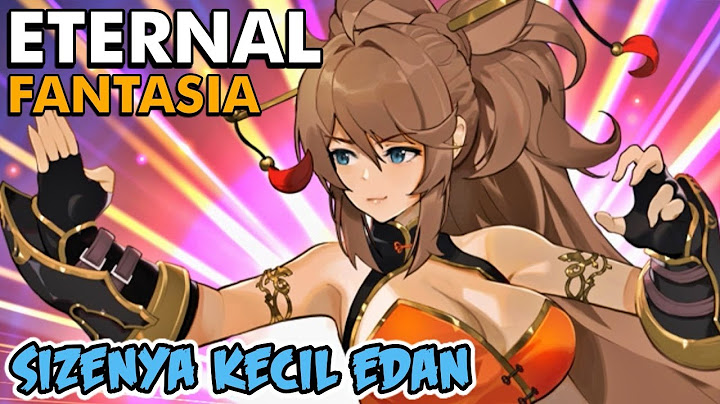 Akhirnya Rilis di Playstore Indonesia! Sizenya Kecil & Ringan - Eternal Fantasia (Android)