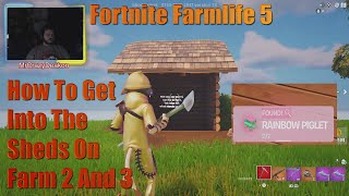 Fortnite Farmlife 5 How To Get Into The Sheds On Farm 2 And 3 (Another Gold And Rainbow Pig Gotten) screenshot 3