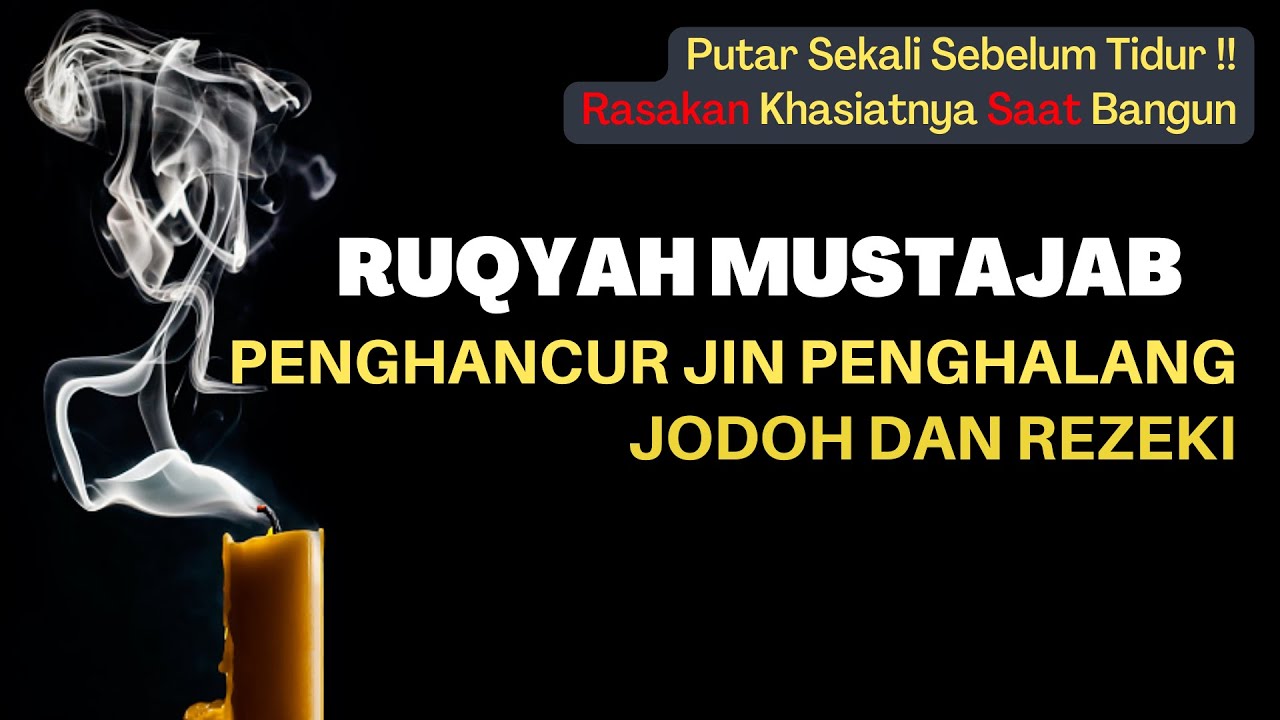 RASAKAN MALAM INI !!! RUQYAH MELEPAS IKATAN JIN PENGHALANG JODOH | RUQYAH JODOH MUSTAJAB