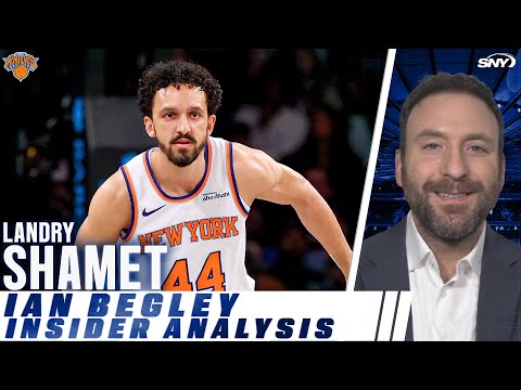 Ian Begley describes Landry Shamet's potential role with Knicks in playoffs