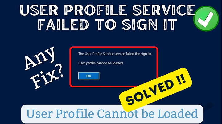 User profile service failed the sign-in windows 11 after reset