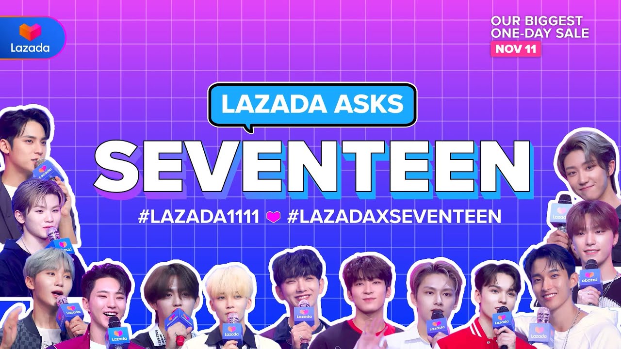 Lazada Asks: SEVENTEEN