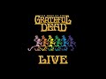 Capture de la vidéo Grateful Dead - The Best Of The Grateful Dead Live [Full Album]