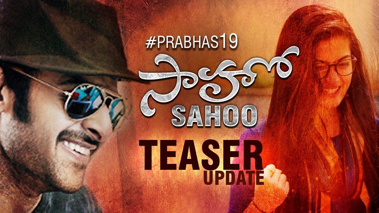 Prabhas latest telugu movie Sahoo Teaser update | #prabhas19 | UV ...