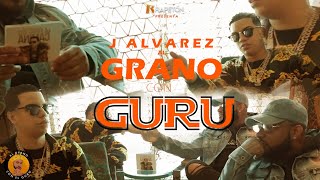 J Alvarez habla Al Grano Con El Guru