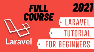 Laravel PHP Framework Tutorial - Full Course for Beginners (2021) - LEC #02