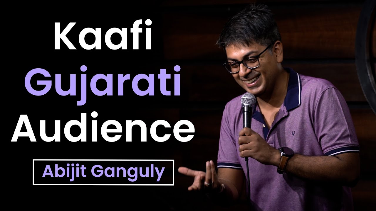 Kaafi Gujarati Audience | Stand up Comedy | Abijit Ganguly | Crowd Work