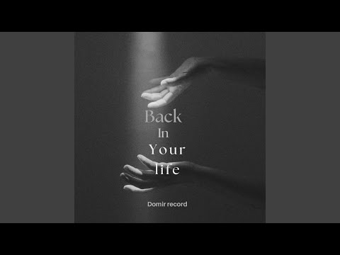Back in your life (feat. Chammyval)