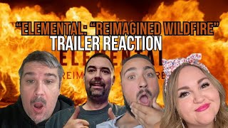 “Reimagine Wildfire” Trailer Reaction