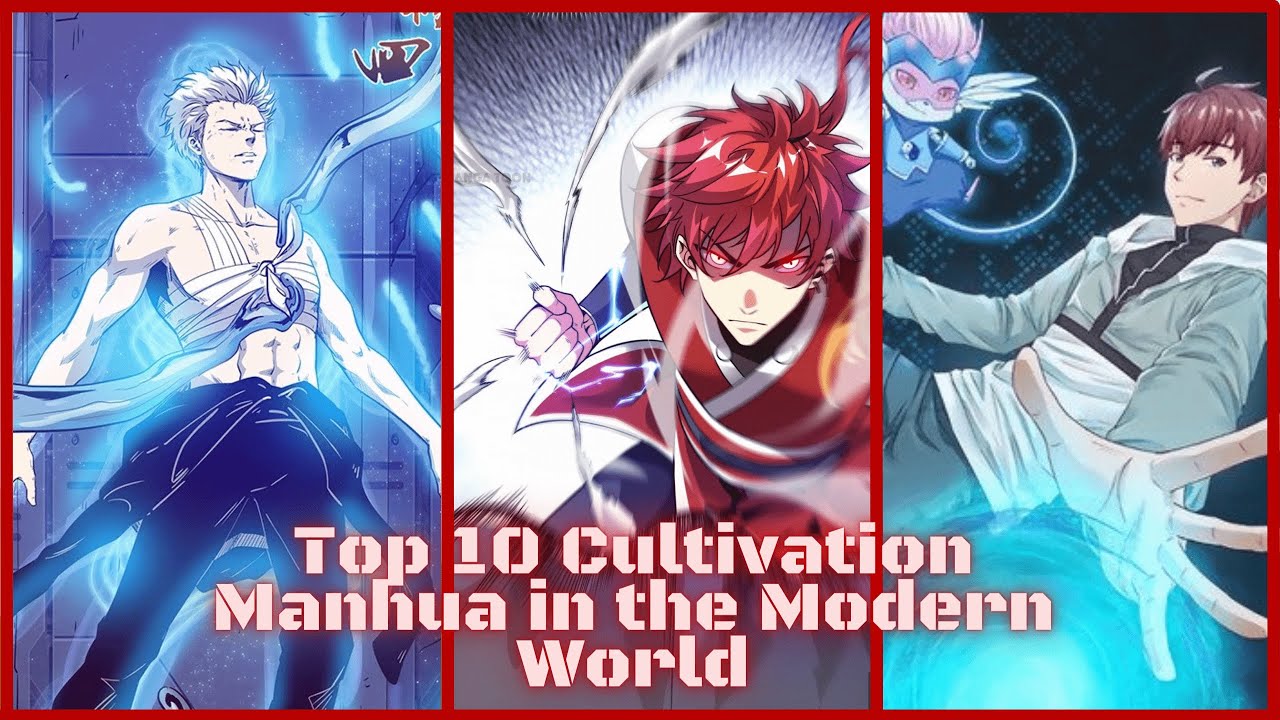 Top 10 Cultivation Manhua/Manhwa in the Modern World 2022 - Part 3