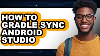 How to Gradle Sync Android Studio (full Guide) Profile