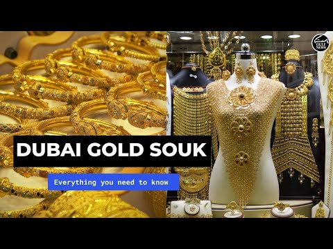 Dubai Gold Souk: Everything You Need to Know