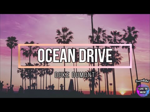 Duke Dumont - Ocean Drive (Lyrics) Subtitulada Ingles y Español