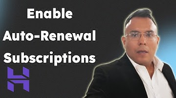 Enable Auto Renewal for Subscriptions 2025