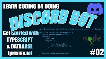 Discord Bot #2 | Get Started with TypeScript & Database (prisma.io) Basics | Learn Coding by doing