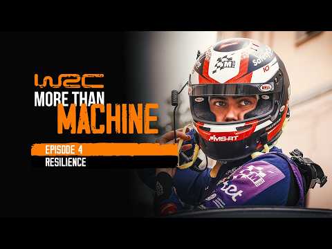 WRC More Than Machine Season 2, Episode 4: Resilience | Acropolis Rally