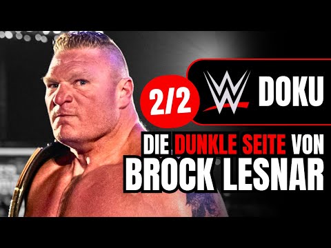 WWE DOKU | Die dunkle Seite von Brock Lesnar (2/2)