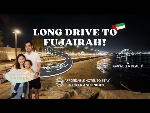 LONG DRIVE TO FUJAIRAH | Affordable hotel sa Fujairah |