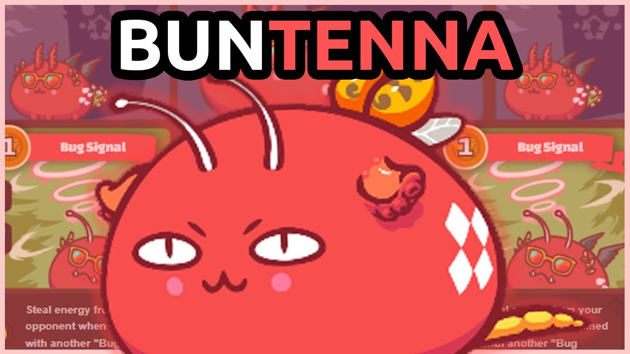 TOP 10 Buntenna! - 2397 MMR Season 20 Gameplay | Axie Infinity