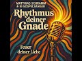 07 Feuer deiner Liebe
