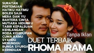 RHOMA IRAMA FULL ALBUM DUET TERBAIK LAGU LAWAS NOSTALGIA TANPA IKLAN