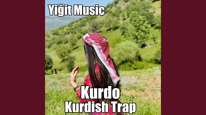 Kurdo Kurdish Trap