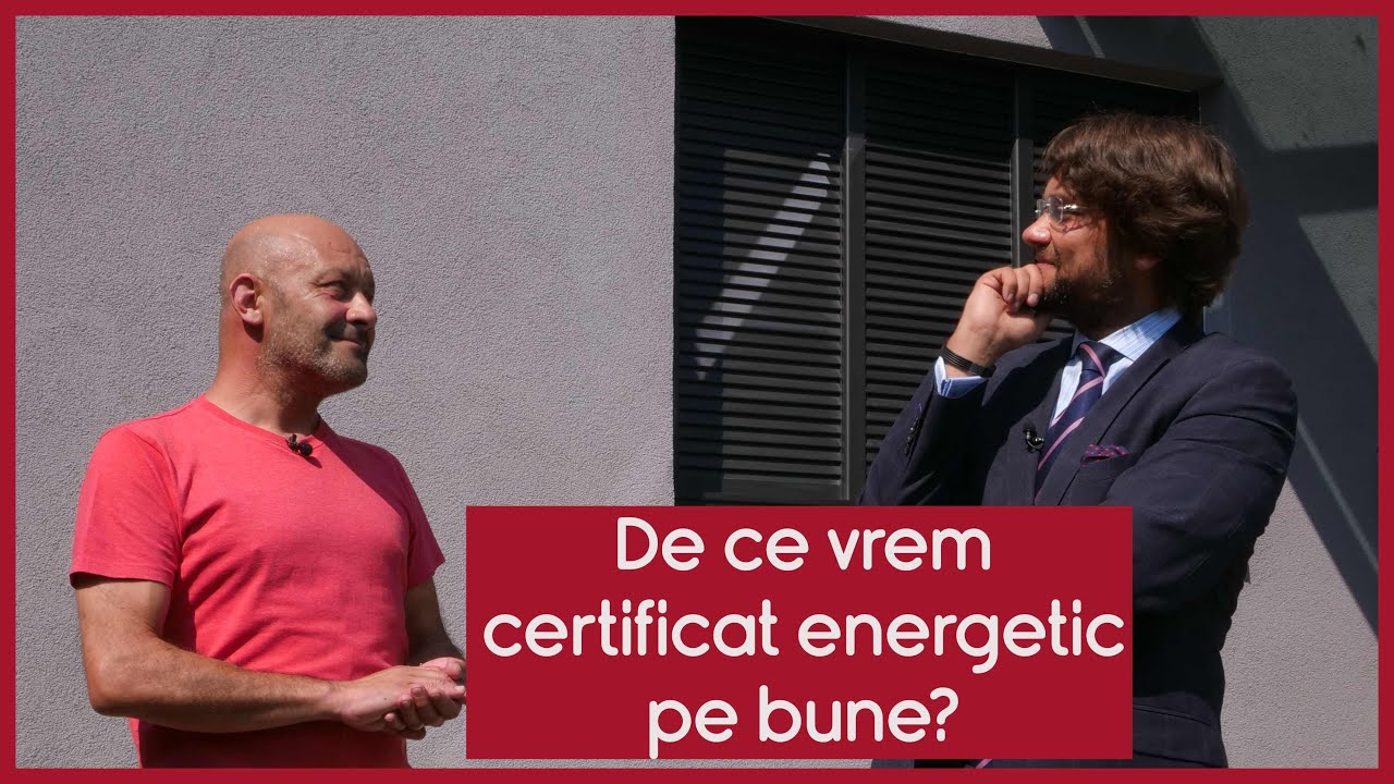 De ce vrem certificat energetic pe bune? - CASEBUNE.RO 1
