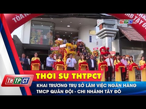 Video Khai trương trụ sở làm việc ngân hàng TMCP Quân Đội -... - youtube