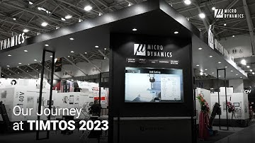Our Journey at TIMTOS 2023 | MICRO DYNAMICS
