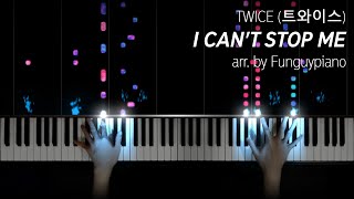 Download Lagu TWICE (트와이스) - I CAN'T STOP ME, arr. by Funguypiano MP3