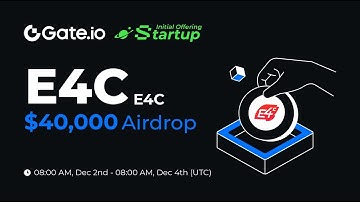 Gate.io Startup Initial Free Offering: E4C (E4C)