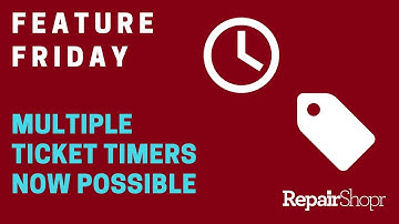 Feature Friday - Multiple Ticket Timers Have Arrived