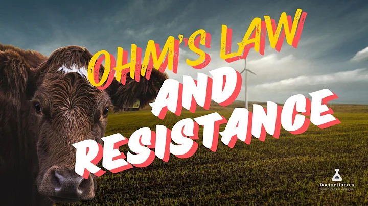 Ohm's Law and Resistance