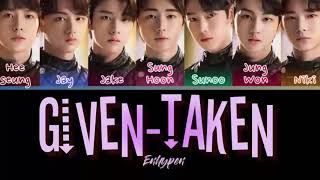 ENHYPEN - 'Given-Taken' (Teaser) Lyrics