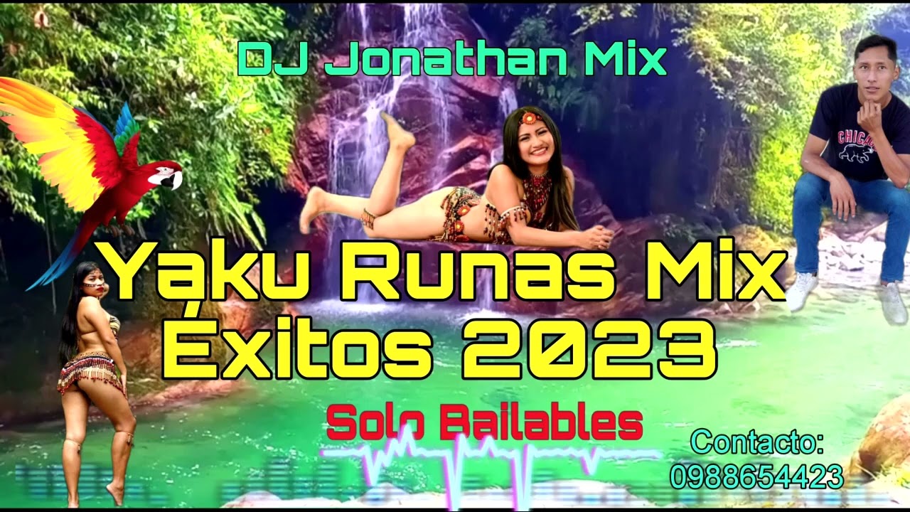 ÉXITOS 2023 - MIX YAKU RUNAS - DJ JONATHAN MIX