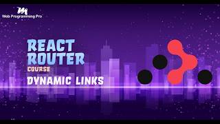 #011 - Tutorial React Router - Dynamic Links