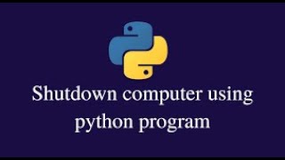 Python Program to Shutdown  your Windows or Linux  Machine