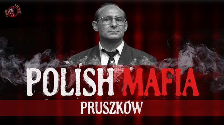 PRUSZKÓW – NAJWIĘKSZA POLSKA MAFIA