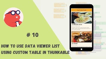 #10: How To Use Data Viewer List Using Custom Table In Thunkable || #MadeWithThunkable