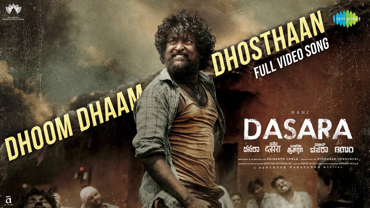 Dhoom Dhaam Dhosthaan   Full Video Song  Dasara  Nani Keerthy Suresh  Santhosh Narayanan