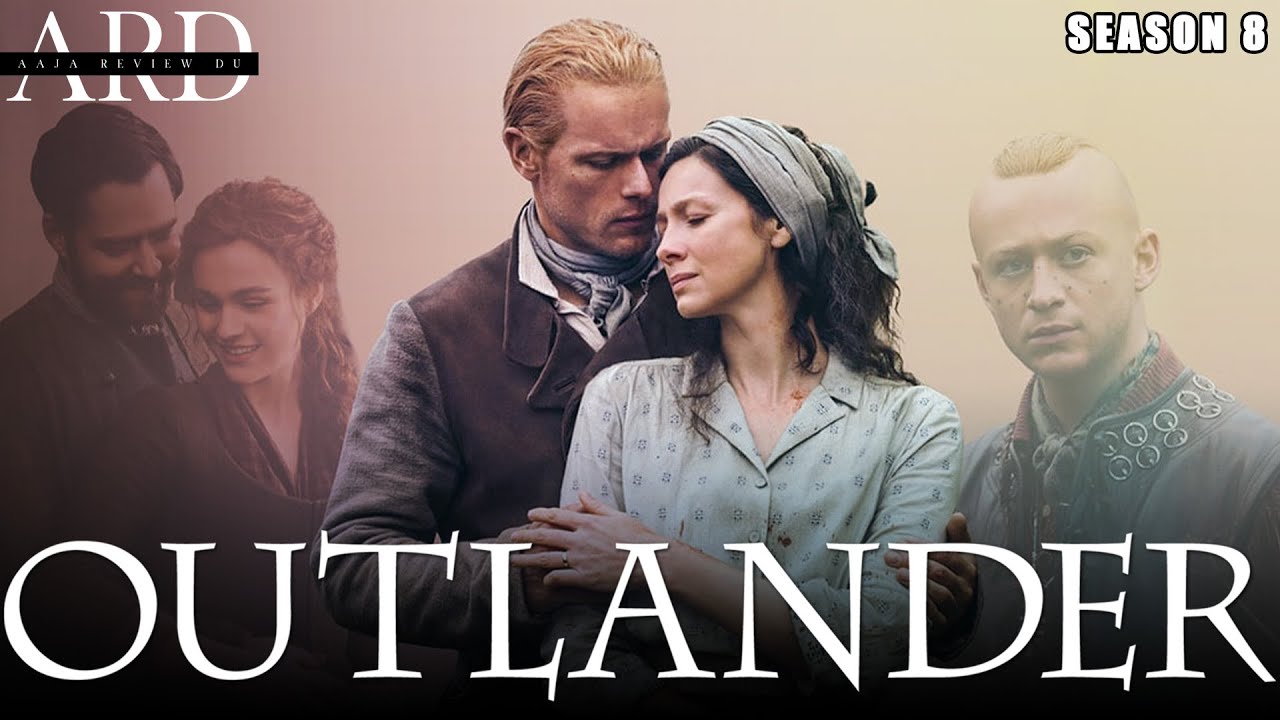 Outlander Season 8 Why Got Cancelled? YouTube