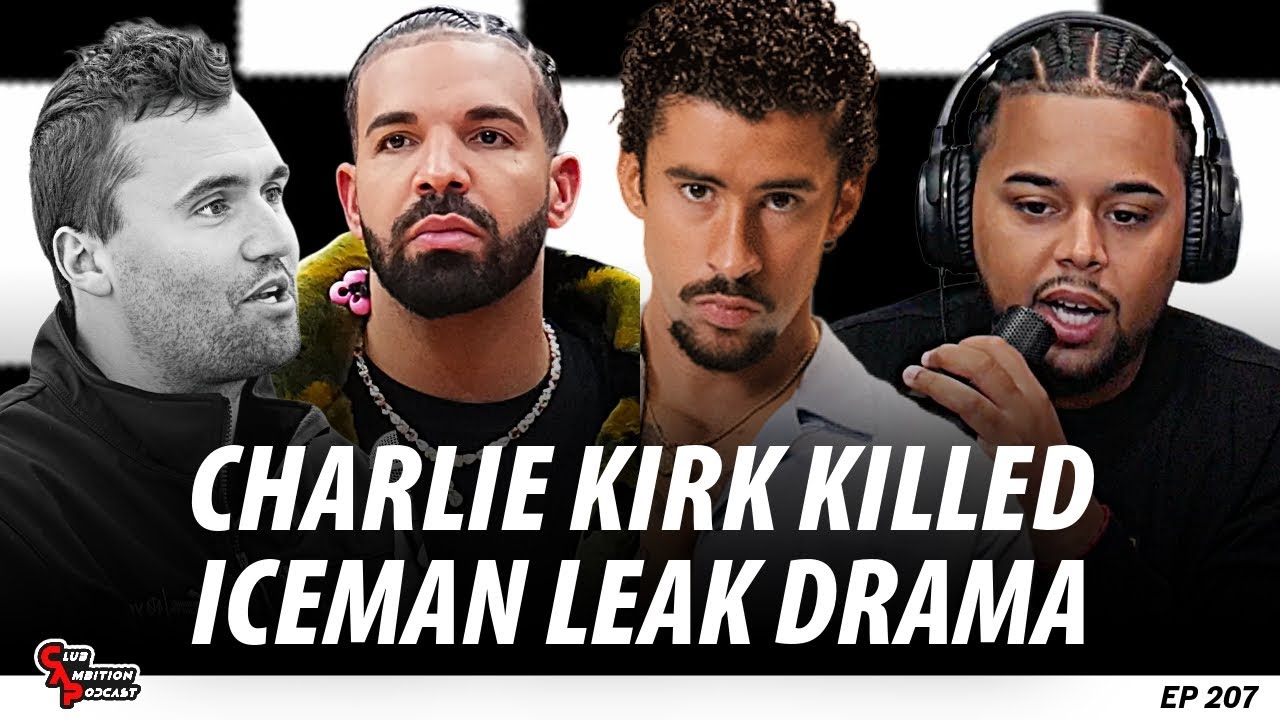 Drake's Album LEAK, Charlie Kirk Killed, Crawford Beats Canelo, Bad Bunny's Residency | CAP Ep 207