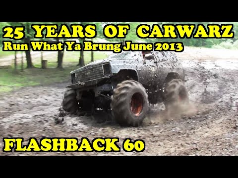 25Y Of CW - CarWarz Flashback 60 - Run What You Brung At Bentley Lake Mud Bog June 2013