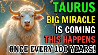 TAURUS ♉ THIS ONLY HAPPENS ONCE EVERY 100 YEARS 🌟 A LIFE-CHANGING MIRACLE ARRIVES MAY 22 & 23 2026!