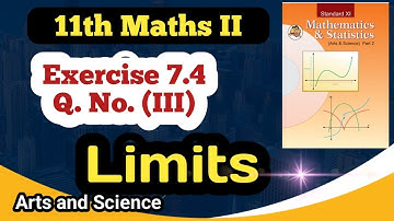 Class 11th Maths  Exercise 7.4 Q No (3) | Limits