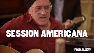 Folk Alley Sessions: Session Americana - "The Drivin'" chords